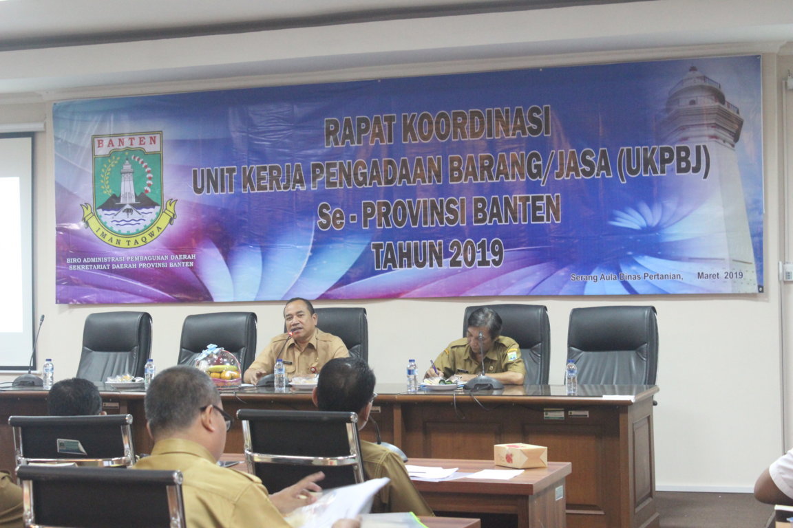 Rapat Koordinasi Unit Kerja Pengadaan Barang/Jasa UKPBJ Se-Provinsi Banten T.a 2019