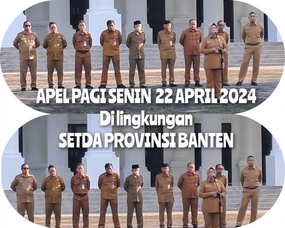 Apel Pagi Senin 22 April 2024